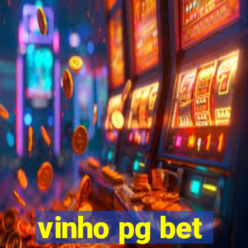 vinho pg bet